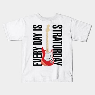 Everyday is Straturday Kids T-Shirt